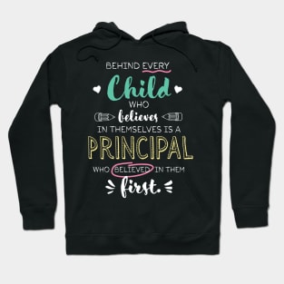 Great Principal who believed - Appreciation Quote Hoodie